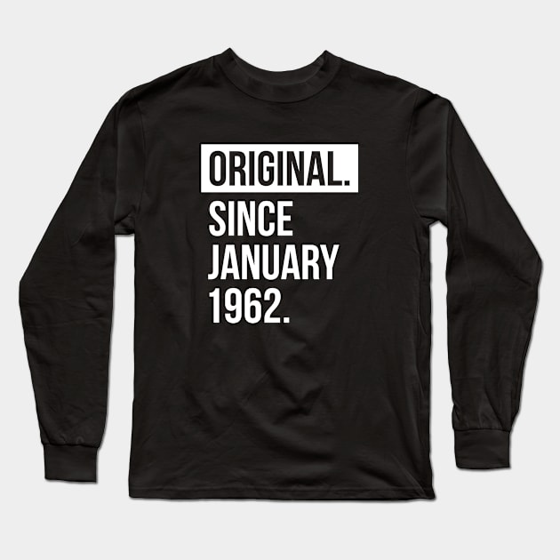 1962 January 57 years old Long Sleeve T-Shirt by hoopoe